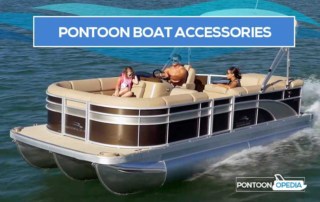 must have pontoon boat accessories