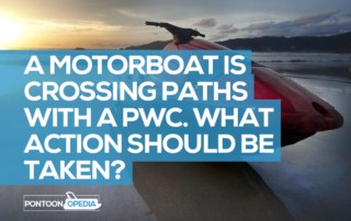A Motorboat is Crossing Paths with a PWC. What Action Should be Taken
