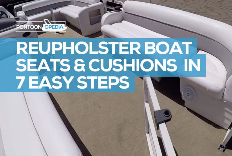 How To Reupholster Boat Seats Cushions In 7 Easy Steps Watch - Back To Back Seat Covers For Boat