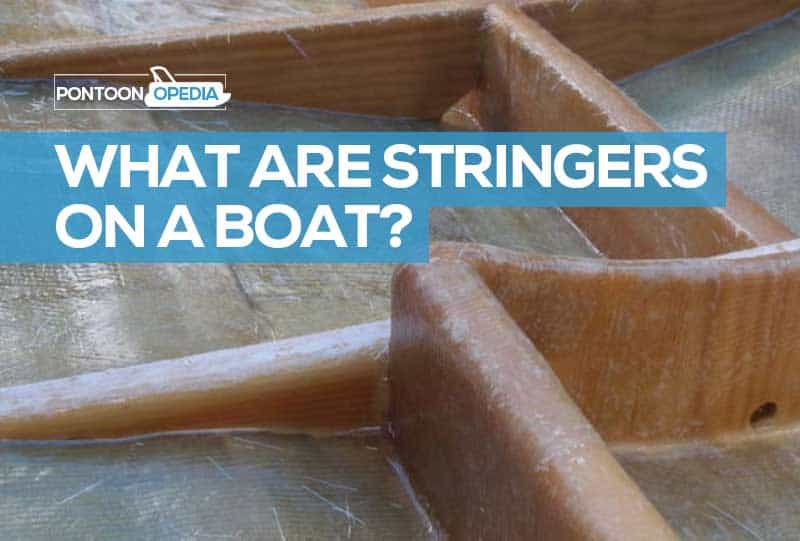 What Are Stringers On A Boat Why You Need To Repair Replace Them
