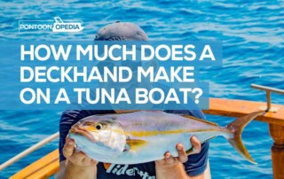 How Much Does a Deckhand Make on a Tuna Boat