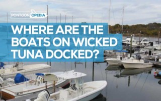 Where are the Boats on Wicked Tuna Docked