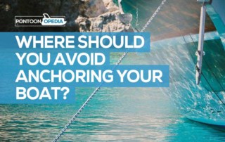 Where Should You Avoid Anchoring Your Boat