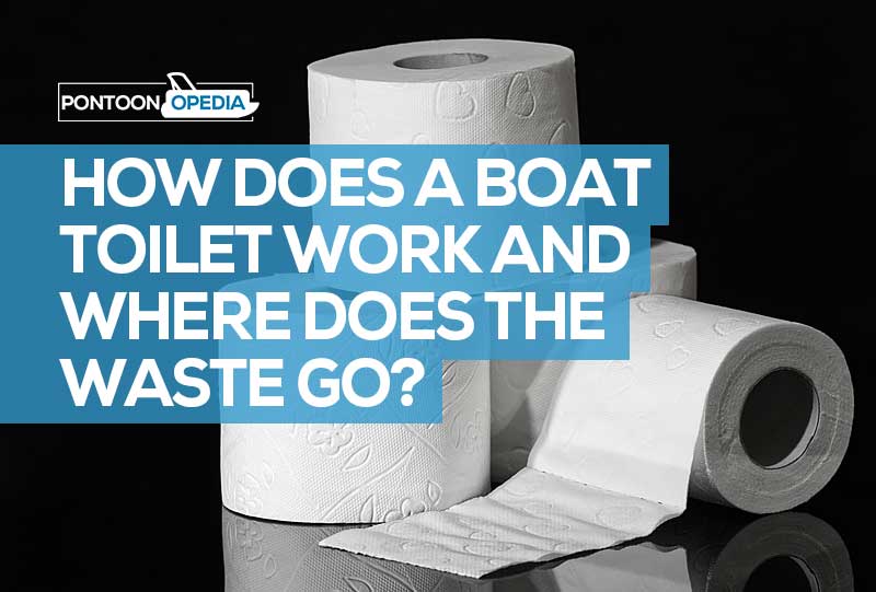how does a boat toilet work