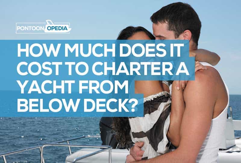 cost of yacht charter below deck