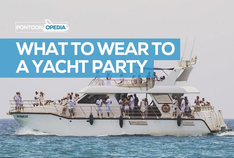 what to wear to a yacht party at night